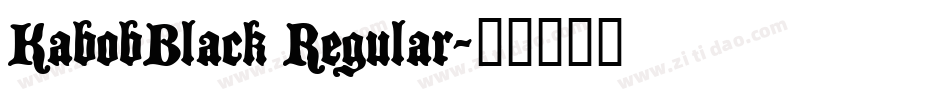 KabobBlack Regular字体转换